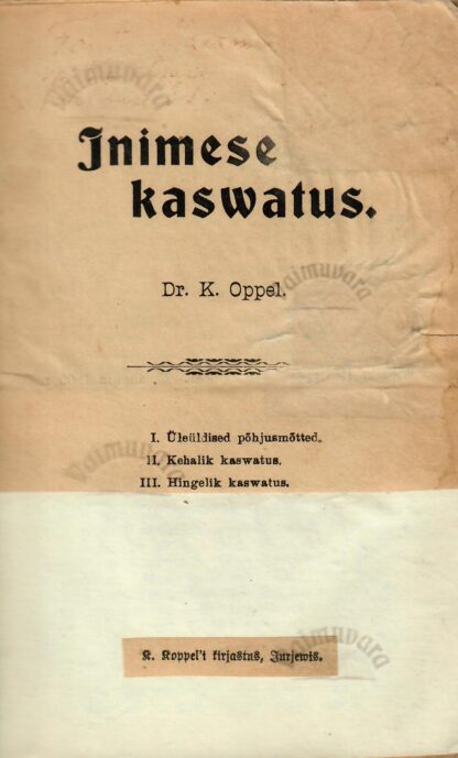 Inimese kasvatus - Karl Oppel 1905