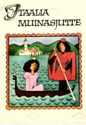 Itaalia muinasjutte Saja rahva lood. Itaalia muinasjutte