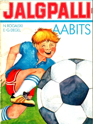 Jalgpalliaabits – Ernst-Günther Degel, Norbert Rogalski