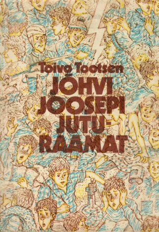 Jõhvi Joosepi juturaamat - Toivo Tootsen