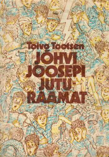 Jõhvi Joosepi juturaamat - Toivo Tootsen Jõhvi Joosepi juturaamat - Toivo Tootsen