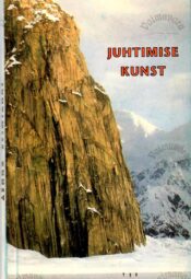 Juhtimise kunst ehk Mõtluse õppetunnid