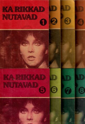 Ka rikkad nutavad 1.-8. raamat