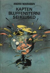 Kapten Bluffensterni seiklused - Andrei Nekrassov Kapten Bluffensterni seiklused - Andrei Nekrassov