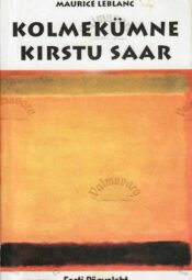 Kolmekümne kirstu saar - Maurice Leblanc Kolmekümne kirstu saar - Maurice Leblanc