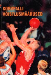 Korvpalli võistlusmäärused 2000 Korvpalli õpik