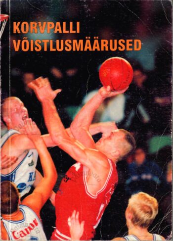 Korvpalli võistlusmäärused 2000 Korvpalli õpik