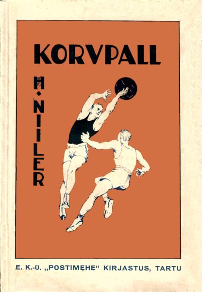 Korvpall (Korvpallimänguõpetus) - Herbert Niiler