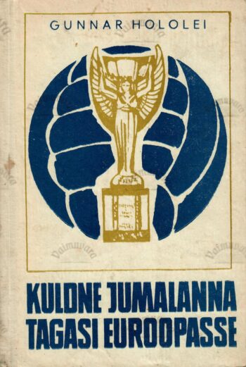 Kuldne Jumalanna tagasi Euroopasse - Gunnar Hololei Kuldne Jumalanna tagasi Euroopasse -: Gunnar Hololei