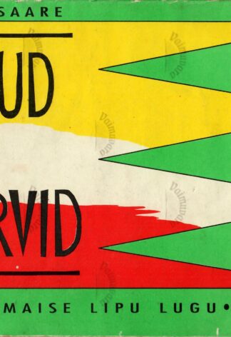 Lipud ja värvid. Õhtumaise lipu lugu - Tiit Saare