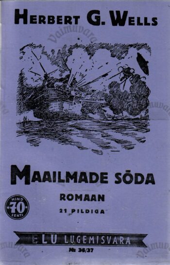 Maailmade sõda - Herbert George Wells Maailmade sõda - Herbert George Wells