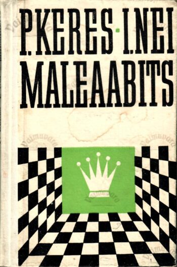 Maleaabits - Paul Keres, Iivo Nei