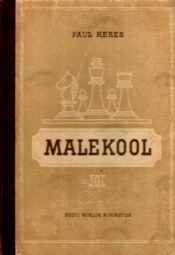 Malekool. 2. osa - Paul Keres Malekool. 2. osa - Paul Keres