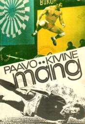 Mäng - Paavo Kivine Mäng - Paavo Kivine