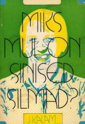 Miks mul on sinised silmad Ja veel kümme küsimust - Juhan Kalam. Miks mul on sinised silmad? Ja veel kümme küsimust - Juhan Kalam
