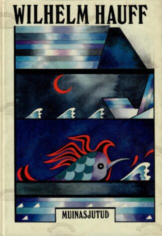 Muinasjutud - Wilhelm Hauff