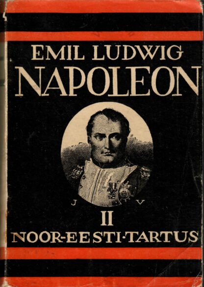 Napoleon II osa - Emil Ludwig