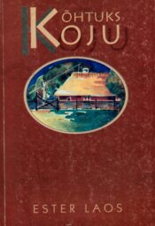 Õhtuks koju - Ester Laos Õhtuks koju - Ester Laos
