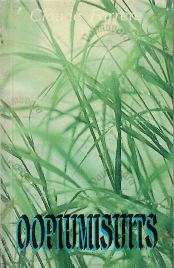 Oopiumisuits - Claude Farrere