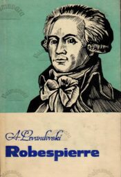 Robespierre - Anatoli Levandovski Robespierre - Anatoli Levandovski