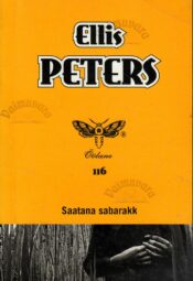 Saatana sabarakk - Ellis Peters Saatana sabarakk - Ellis Peters