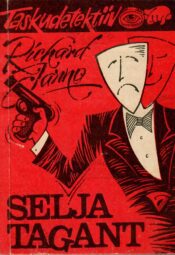 Selja tagant - Richard Janno Selja tagant - Richard Janno