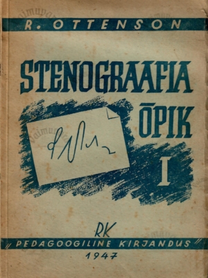 Stenograafia õpik. 1. osa – Rudolf Ottenson