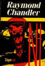 Sügav uni - Raymond Chandler Sügav uni - Raymond Chandler