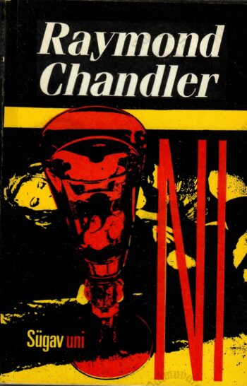 Sügav uni - Raymond Chandler Sügav uni - Raymond Chandler