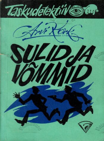 Sulid ja võmmid - Arvi Kork