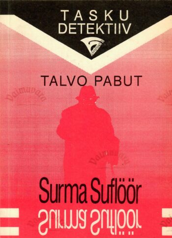 Surma suflöör - Talvo Pabut