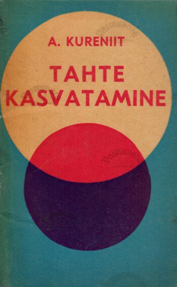 Tahte kasvatamine Aino Kureniit