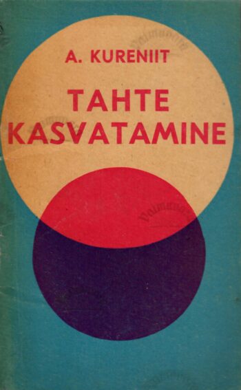 Tahte kasvatamine Aino Kureniit Tahte kasvatamine Aino Kureniit