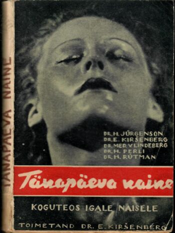 Tänapäeva naine. Koguteos igale naisele