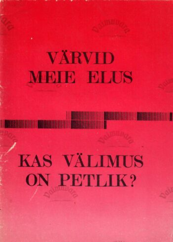 Värvid meie elus. Kas välimus on petlik? - Aino Jakobson