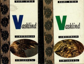Vasklind I-II osa - Kaari Utrio