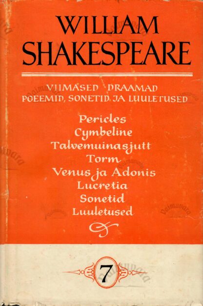 Viimased draamad, poeemid, sonetid ja luuletused - William Shakespeare