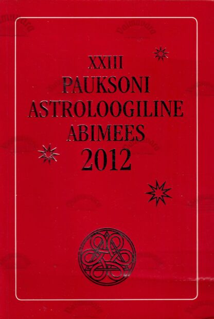 XXIII Pauksoni astroloogiline abimees 2012