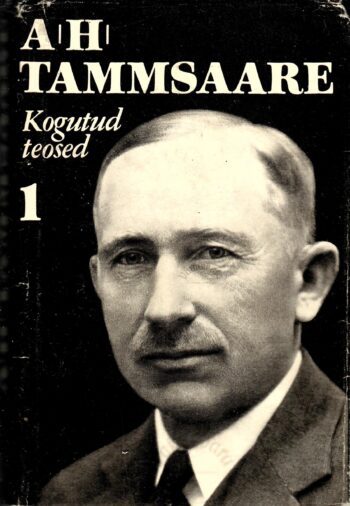 Anton Hansen Tammsaare kogutud teosed 1. köide