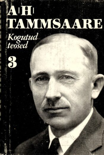 Anton Hansen Tammsaare kogutud teosed 3. köide