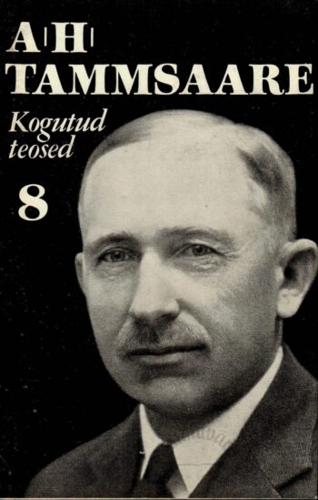 Anton Hansen Tammsaare kogutud teosed 8. köide