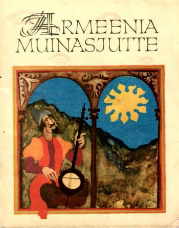 Armeenia muinasjutte Armeenia muinasjutte