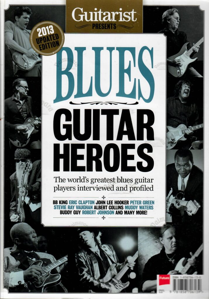 Blues Guitar Heroes - Guitarist Magazine, 2013 - Vaimuvara