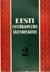 Eesti Entsüklopeedia täiendusköide 2. vihk Eesti Entsüklopeedia täiendusköide 2. vihk