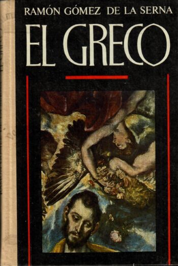 El Greco. Valgustatud nägija - Ramón Gómez de la Serna El Greco. Valgustatud nägija - Ramón Gómez de la Serna