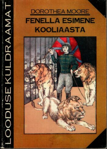 Fenella esimene kooliaasta - Dorothea Moore