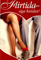 Flirtida - aga kuidas - Rolf Bönnen Flirtida - aga kuidas - Rolf Bönnen
