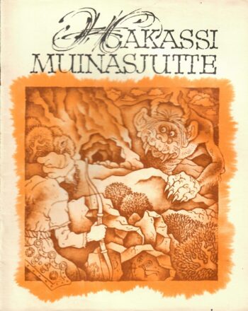 Hakassi muinasjutte Hakassi muinasjutte