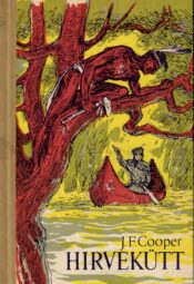 Hirvekütt - James Fenimore Cooper, 1975