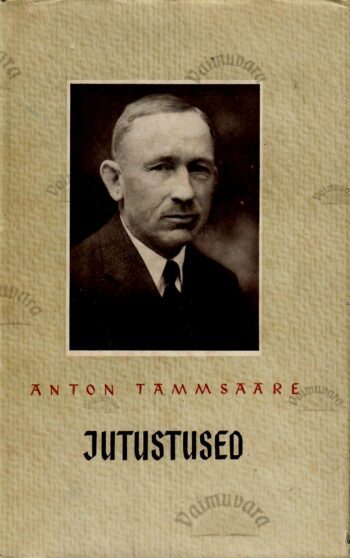 Jutustused I - Anton Tammsaare, 1959 Jutustused I - Anton Tammsaare, 1959